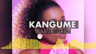 Kangume  Naava Grey Official Audio [upl. by Viafore]