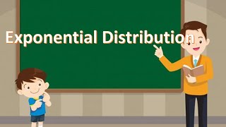 Exponential Distribution [upl. by Gaskins]