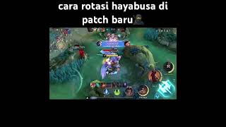 cara rotasi hayabusa di patch baruhayabusa mobilelegends mlbbcreatorcamp youtubeshort music [upl. by Shandie805]