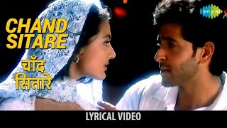 Chand Sitare with lyrics  चाँद सितारे गाने के बोल  Kaho Na Pyar Hai  Hrithik RoshanAmisha Patel [upl. by Garbe]