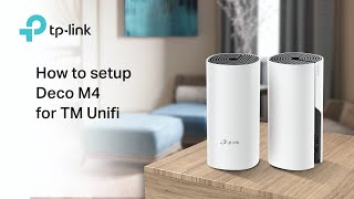 How to setup TPLink Deco M4 Mesh WiFi for TM Unifi [upl. by Aneerol]