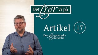 Artikel 17 Om Jesu genkomst  Det tror vi på [upl. by Malachy]