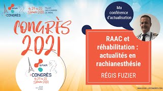 Ma conférence dactualisation  RAAC et réhabilitation  actualités en rachianesthésie  SFAR [upl. by Sajet]