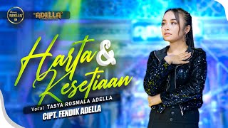 HARTA DAN KESETIAAN  Tasya Rosmala Adella  OM ADELLA [upl. by Aciruam]