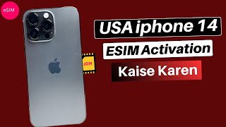 USA iPhone 14 Pro Max eSIM Activate Kaise Karen  How to activate iPhone 14 eSIM outside USA HINDI [upl. by Snah]