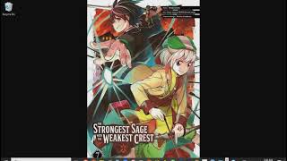 The Strongest Sage With The Weakest Crest Volume 7 Review [upl. by Tennos168]