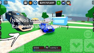 Nuevos challenges car dealership tycoon Roblox [upl. by Nala364]