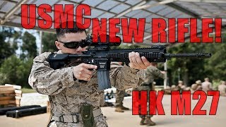 USMC NEW RIFLE THE HK M27 [upl. by Ahsinroc]