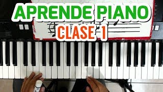 CLASE 1  Como Tocar El Piano  Fàcil y Ràpido  Para Principiantes [upl. by Aday286]