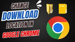 How to Change Chrome Download Location in Window 10 2024 Guide [upl. by Darken109]