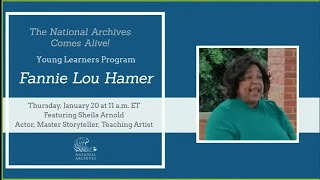 National Archives Comes Alive Young Learners Program Meet Fannie Lou Hamer [upl. by Teddy849]