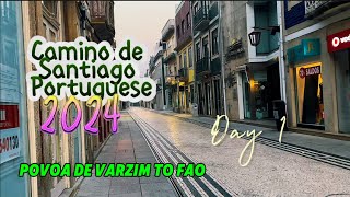 Day 1 Camino de Santiago Portuguese 2024 [upl. by Evered]