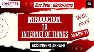 Introduction to IoT Week 11 Assignment Answers  NPTEL July 2024  Learn in brief [upl. by Adnaral]