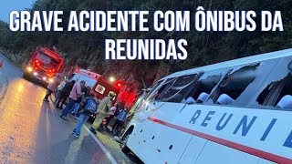 GRAVE ACIDENTE COM ÔNIBUS DA REUNIDAS CAÇADOR DEIXA MOTORISTA FERIDO [upl. by Vickey]