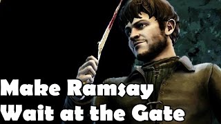 Make Ramsay Wait at the Gate Outcome Game of Thrones A Telltale Series [upl. by Dall]