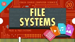 Files amp File Systems Crash Course Computer Science 20 [upl. by Candyce195]