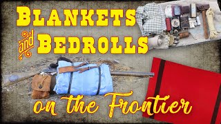 Blankets amp Bedrolls in the Old West [upl. by Humfrid]