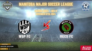 November 27th WSF Div 4 WSP FC vs Mecs FC [upl. by Odlanar100]