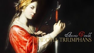 A Vivaldi «Juditha triumphans» RV 644 Accademia Bizantina  ODantone [upl. by Alphonse332]