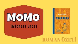 MOMO KİTABI ÖZETİ  Michael Ende [upl. by Coffin]