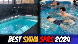 Best Swim Spas 2024 Relax Rejuvenate and Get Fit [upl. by Malamud]