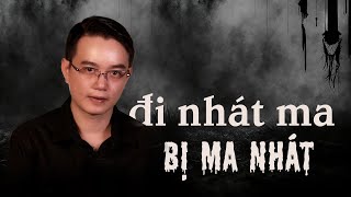 CHUYỆN MA 173 ĐI NHÁT MA BỊ MA NHÁT  Chuyện tâm linh Nguyễn Huy kể [upl. by Pretrice]