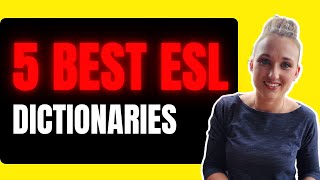 5 Best ESL Dictionaries  English Dictionary  English Language Dictionaries [upl. by Merv]