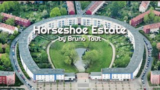 Horseshoe Estate by Bruno Taut [upl. by Emmaline]