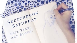 SKETCHBOOK SATURDAYS Lets talk ART BLOCK [upl. by Farah923]