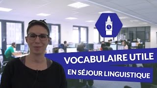 Vocabulaire utile en séjour linguistique  Anglais [upl. by Akimed]