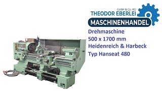 ID 33169 Drehmaschine 500 x 1700 mm Heidenreich amp Harbeck Typ Hanseat 480 [upl. by Ainerbas145]