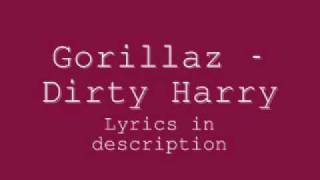 Gorillaz  Dirty Harry Lyrics [upl. by Araminta]