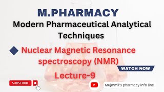 NMRSpectroscopy  Modern Pharmaceutical Analytical Techniques  Mpharm 1st sem mpharm [upl. by Aineles955]