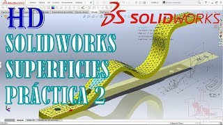 SOLIDWORKS SUPERFICIES PRÁCTICA 2 [upl. by Einahpit]