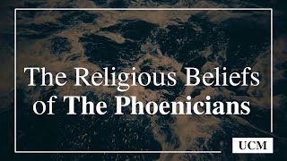 The Religion of the Phoenicians [upl. by Verner]