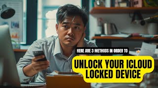 Unlock your iCloud Locked Device in 3 Methods [upl. by Yarled320]