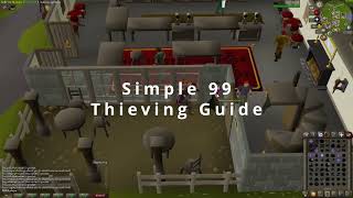 Simple 99 Thieving Guide [upl. by Ardnahs272]