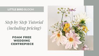 Flower Arrangement Without Floral Foam 👩🏼‍🏫 Step by Step Tutorial Includes Pricing  Recipe [upl. by Canty110]