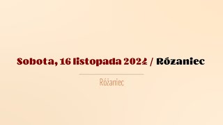 Różaniec  16 listopada 2024 [upl. by Huntlee860]