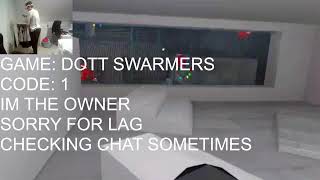 DOTT SWARMERS LIVE ITS BACK [upl. by Akoyn]