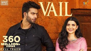 VAIL OFFICIAL VIDEO Mankirt Aulakh Ft Nimrat Khaira  Avvy Sra  Shree Brar  Arvindr Khaira [upl. by Hgielram]