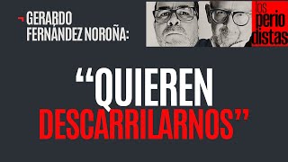 Entrevista ¬ Noroña ve grupos de poder e incluso sectores de EU alentando a ministros [upl. by Magnus]