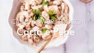 Cauliflower Gnocchi Cacio e Pepe [upl. by On]