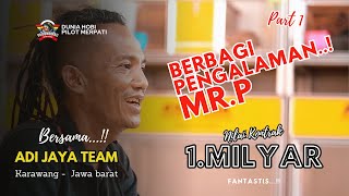 MRP Adi jaya  BERBAGI PERJALANAN KISAH DI DUNIA PERKOLONGAN [upl. by Three271]