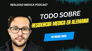 RESIDENCIA MEDICA EN ALEMANIA con Dr Mario Roda [upl. by Nydroj]