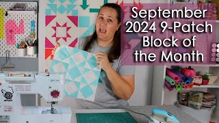 September  2024 Nine Patch Block of the Month [upl. by Relly]