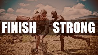 FINISH STRONG  MOTIVATIONAL VIDEO [upl. by Seek]