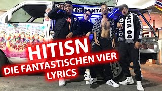 Hitisn LYRICS  Die Fantastischen Vier  Lyric amp Songtext [upl. by Cathy]