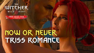 Now or Never The Witcher 3 Walkthrough Triss Romance [upl. by Eyla]