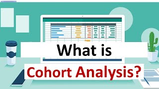 Cohort analysis What it is how to use it and how to present it [upl. by Anneehs]